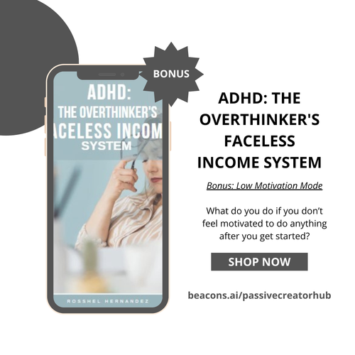 ADHD: The Overthinker's Faceless Income System